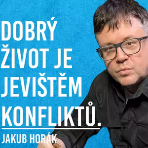 Jakub Horák: Partnerství, Mozek, Duše #28