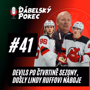 #41 – Jak se daří Devils po čtvrtině sezony, došly Lindy Ruffovi náboje ❓🗣️🤦‍♂️🏒