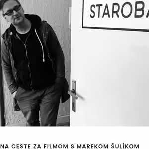 Na ceste za filmom s Marekom Šulíkom a Štefanom Jurčom.