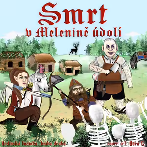 Smrt v Melenině údolí - prolog
