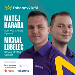 M. Karaba / M. Lubelec (Opinest): Ako reagovať s e-shopom na nástup doby marketplace-ovej