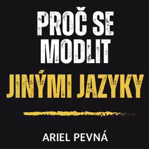 Proč se modlit jinými jazyky