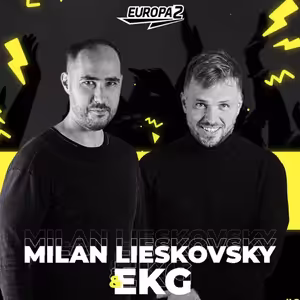 EKG & MILAN LIESKOVSKY RADIO SHOW / EUROPA 2 / Summer Special vol.4