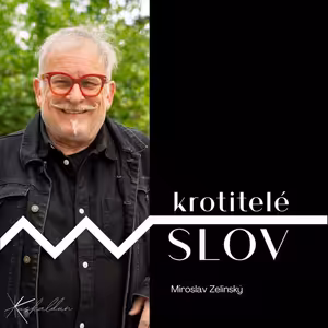 „Je důležité, aby lidé četli, není tak důležité co,“ zastává podle svých slov trochu kacířský názor Miroslav Zelinský.