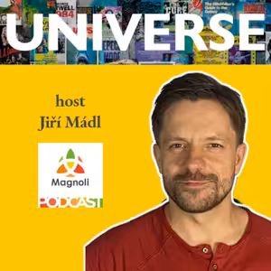 Universe #28: Jiří Mádl a jeho největší životní vlny a změny