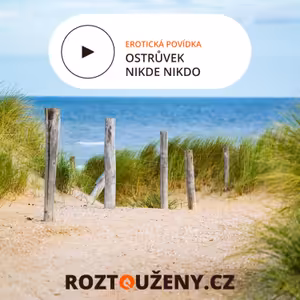 Erotická povídka: Na ostrůvku nikde nikdo trailer | Roztouženy.cz Prémium
