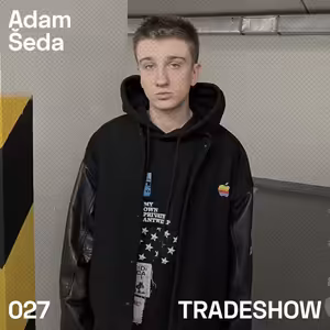 TRADESHOW podcast 027: Adam Šeda