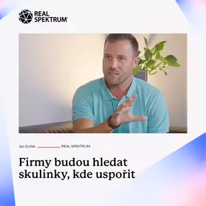 Firmy budou hledat skulinky, kde uspořit | REAL SPEKTRUM