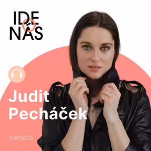Judit Pecháček: Postavu si niekedy treba obhájiť. Trebárs aj preto, aby vás nevystrihli