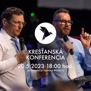 Jozesf Nagy – Kresťanská konferencia Banská Bystrica 20.5.2023