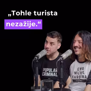 89: Co turista nikdy nezažije | MYGRANTI