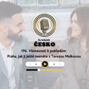 #196 Všímavostí k pokladům: Praha, jak ji ještě neznáte s Terezou Molkovou