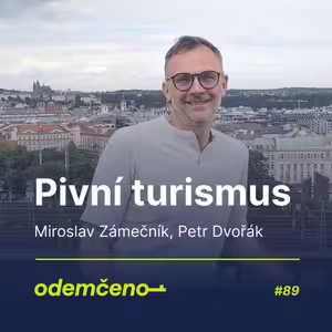 Odemčeno #89 - Pivní turismus