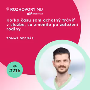 #216 Koľko času som ochotný tráviť v službe, sa zmenilo po založení rodiny