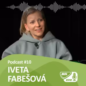 EVOLUCIONÁŘI 10. díl - Iveta Fabešová