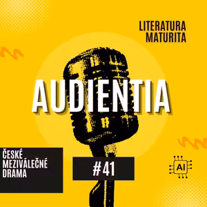 České meziválečné drama | MATURITA | LITERATURA | AUDIENTIA