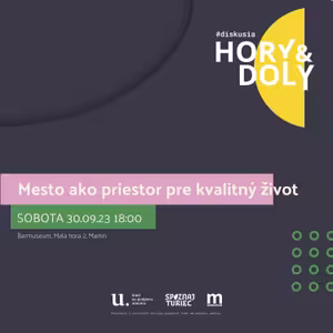Hory & Doly - Mesto ako priestor pre kvalitný život