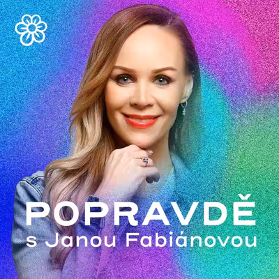 Popravdě s Janou Fabiánovou