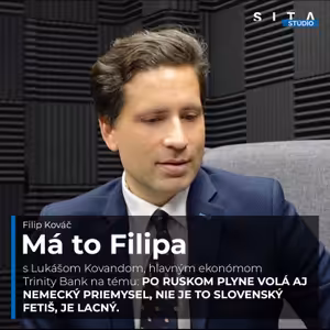 Lukáš Kovanda o ruskom plyne, nemeckej ekonomike a plynových fetišoch | Má to Filipa