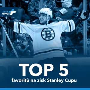 Plus/Mínus #3: Kdo jsou největší favorité na zisk Stanley Cupu?