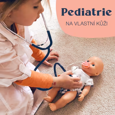 Pediatrie na vlastní kůži