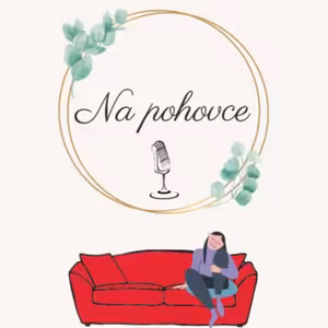 Na pohovce #3 - Proč si lidé rozhodnou ublížit? Jak můžete v takové situaci pomoci Vašemu blízkému?