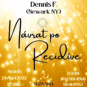 Dennis F. (Newark NY) Návrat po recidíve