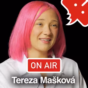 Tereza Mašková ON AIR: „Lidi mi občas říkají, že mám v hlase něco, co je léčí."