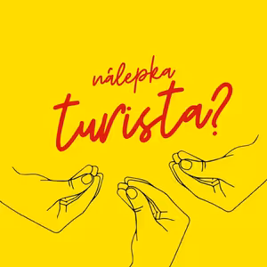Ako nedostať nálepku "turista"? (S1E21)