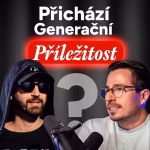 JAK ZBOHATNOUT OD NULY: „Nikdy nebyla větší příležitost než dnes“ – Nic Nevim