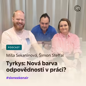 S2 Ep9: Tyrkys. Nová barva odpovědnosti v práci?
