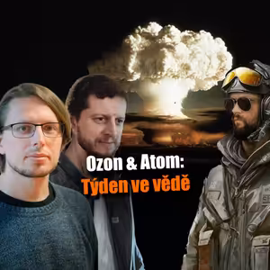Ozon & Atom – DvojTýden ve vědě 2. až 15. února 2026 | #Ladislav a #JaRon