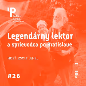 Legendárny lektor a sprievodca po Bratislave