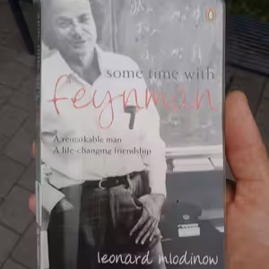 🎓 Leonard Mlodinow: Some time with Feynman