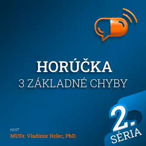 XXII. diel :: Horúčka - 3 základné chyby