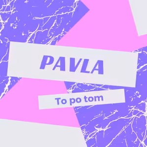 Pavla, část první