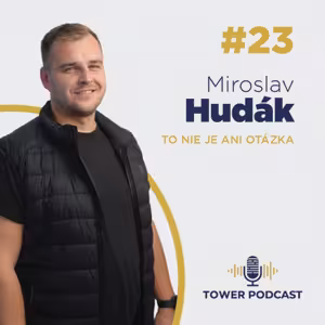 #23 Miroslav Hudák - Podnikanie s rodinou