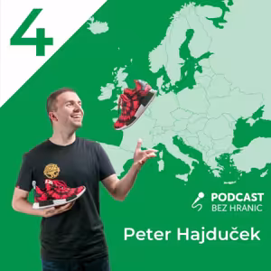 #4 Podcast bez hranic - PETER HAJDUČEK - „VEČER PŘEDTÍM JSEM NEVĚDĚL, JESTLI QUEENS KOUPÍME.”
