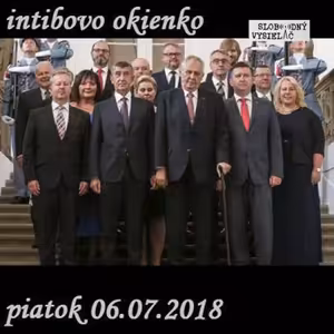 Intibovo okienko 35 - 2018-07-06 Nová vláda ČR – pokus č.2…