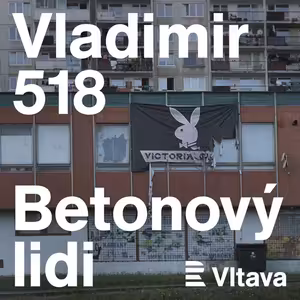 Vladimir 518: Betonový lidi: (BONUS) Petr Globočník: „Chci aby sídliště Janov nebylo jen konečná“