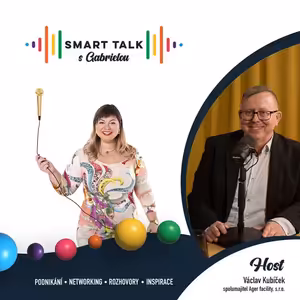 Podcast SMART TALK🎙rozhovor s Václav Kubíček