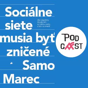 Samo Marec: Sociálne siete musia byť zničené