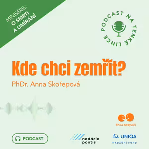 Kde chci zemřít?