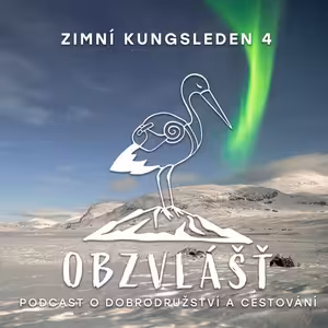 035 KUNGSLEDEN 4/4: Sláva nazdar výletu