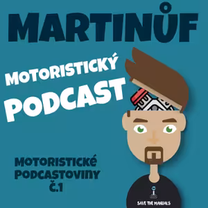 MOTORISTICKÉ PODCASTOVINY Č.1