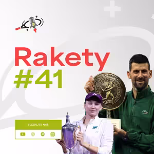 RAKETY #41 | Djoković má 101. titul, Rybakina ovládla Turnaj mistryň a získala nejvyšší prize money