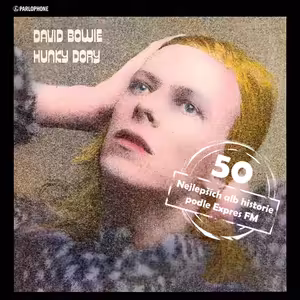 50 nejlepších alb hudební historie podle Expres FM! 4. místo David Bowie - Hunky Dory