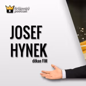 Královský Podcast #1 - prof. Josef Hynek