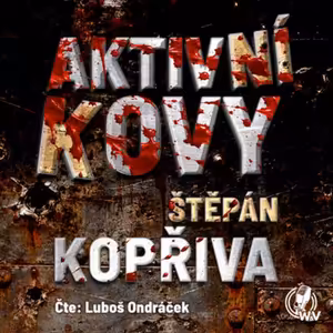 Aktivní kovy - 1. kapitola (mluvené slovo, audiokniha)