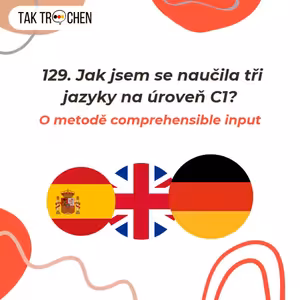 129. Wie habe ich drei Sprachen auf C1-Niveau gelernt
